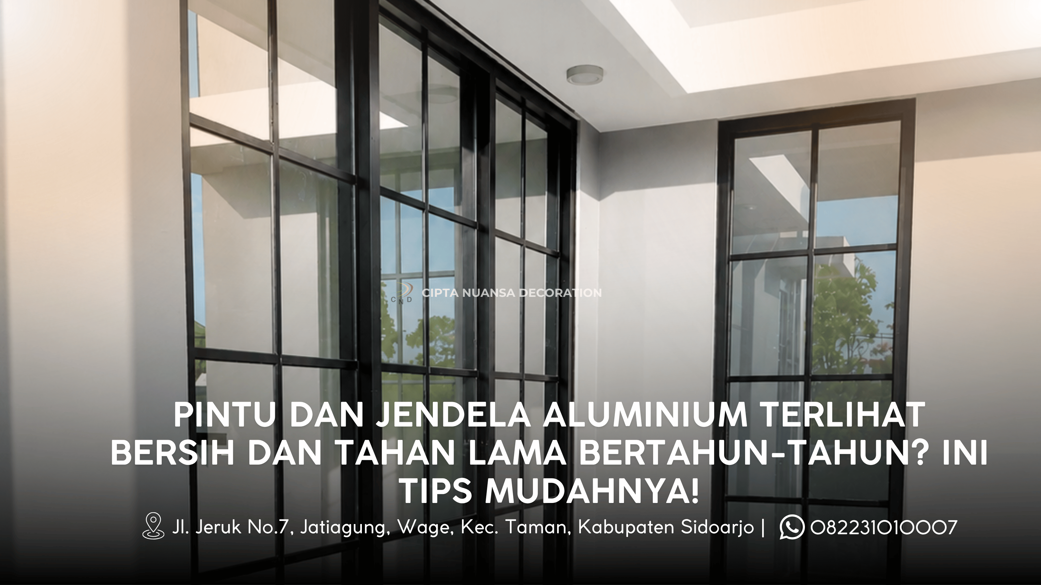 Pintu dan Jendela Aluminium Terlihat Bersih Dan Tahan Lama Bertahun-tahun? Ini Tips Mudahnya!